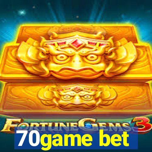 70game bet